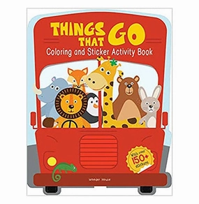 Things That Go : Coloring And Sticker Activity Book (With 150  Stickers) [Board Book] Wonder House Books Early learning