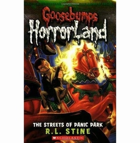 Kid-focused experiences Fun for curious minds Gb Horrorland#12 The Streets Of Panic Park R.L. Stine