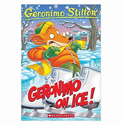 Little learners Little creators Geronimo Stilton #71: Geronimo On Ice! Stilton Geronimo