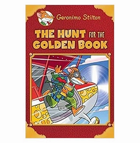 Holistic Geronimo Stilton : The Hunt For The Golden Book [Hardcover] Geronimo Stilton Geronimo Stilton