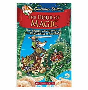 Geronimo Stilton And The Kingdom Of Fantasy #8 Geronimo Stilton Fun for curious minds Fun-based learning