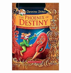 Geronimo Stilton And The Kingdom Of Fantasy Se: The Phoenix Of Destiny Geronimo Stilton Geronimo Stilton Creative kids