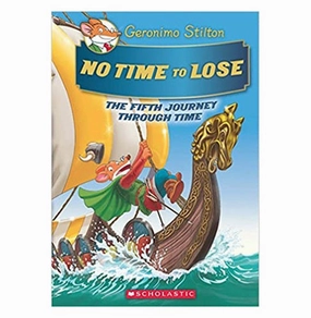 Geronimo Stilton Se: The Journey Through Time#5 : No Time To Lose Geronimo Stilton Geronimo Stilton Quiet play for growing minds