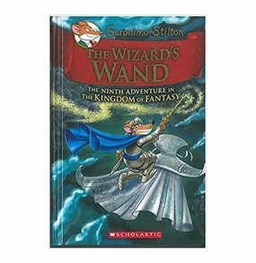 Active learners Playroom adventures begin here Geronimo Stilton The Kingdom Of Fantasy#09 The Wizards Wand Geronimo Stilton