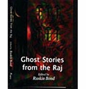 Designed for development Ghost Stories From The Raj [Hardcover] Ruskin Bond