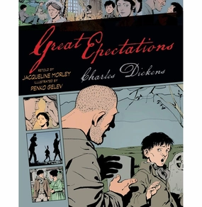 Kids essentials Child development Great Expectations 4 (Graphic Classics) [Paperback] Dickens Charles; Morley Jacqueline And Gelev Penko