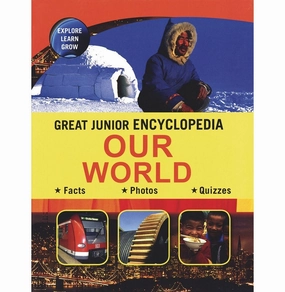Great Junior Encyclopedia Our World [Hardcover] Na Home learning tools Skill-building tools
