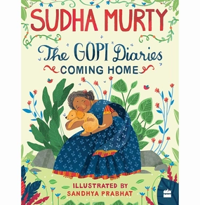 Child development Educational fun Gopi Diaries: Coming Home [Hardcover] Murty Sudha
