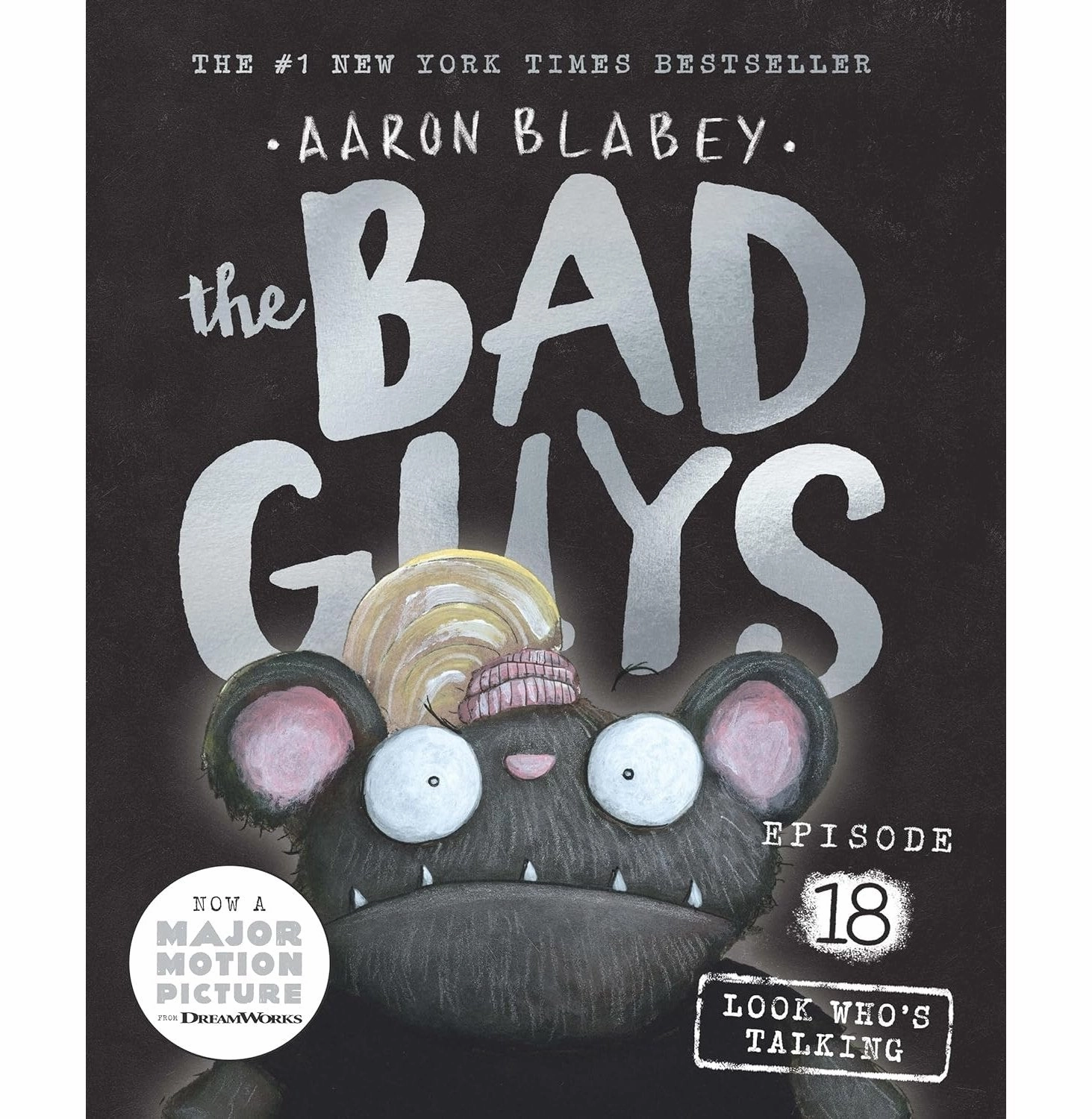 The Bad Guys Episode #18: Look Whos Talking Aaron Blabey Kid-focused experiences Moments of imagination