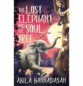 The Lost Elephant And The Soul Tree Play-based education Young imaginations