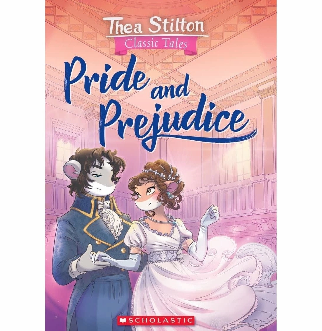Thea Stilton Classic Tales: Pride And Prejudice Thea Stilton Child development