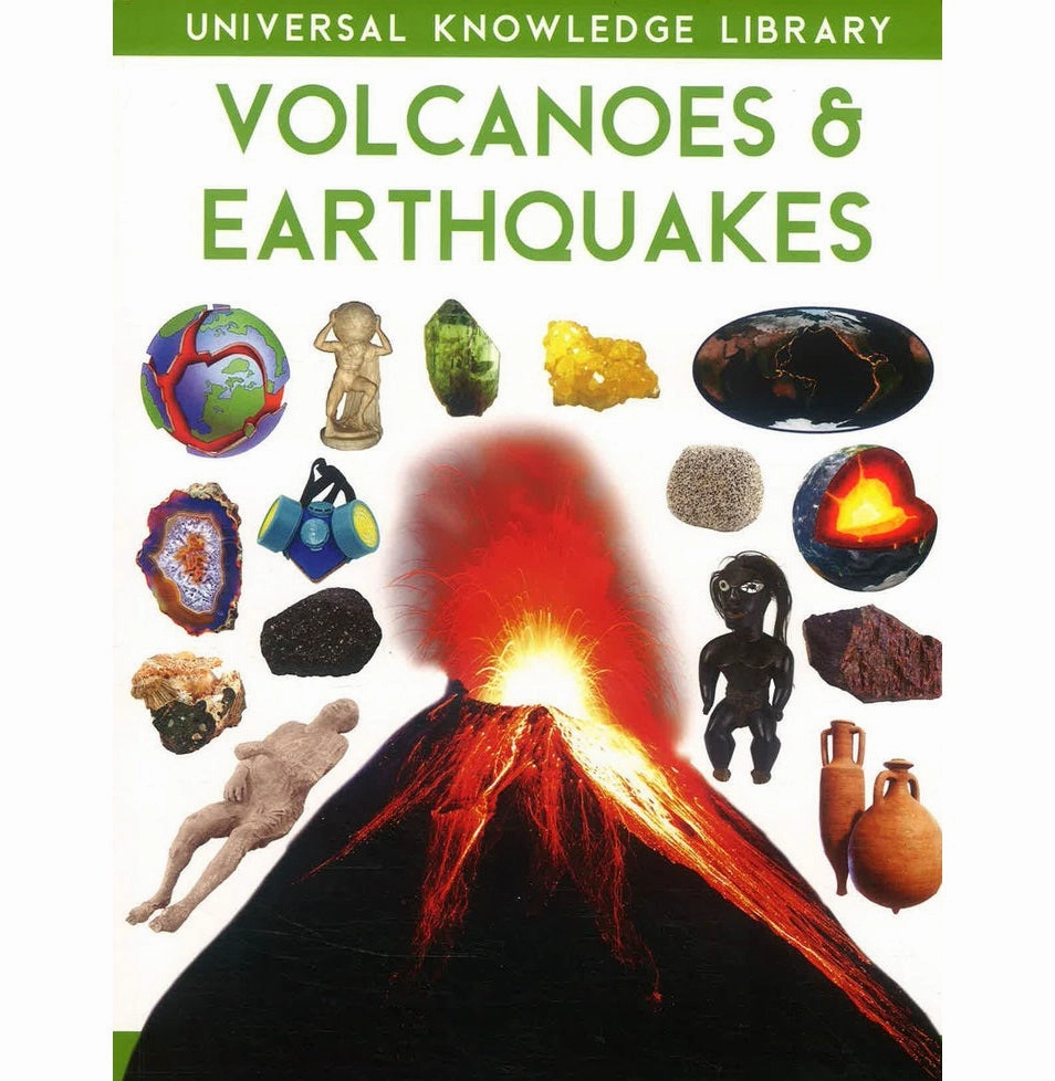 Universal Knowledge Library: Volcanoes & Earthquakes Hands-on discovery Holistic