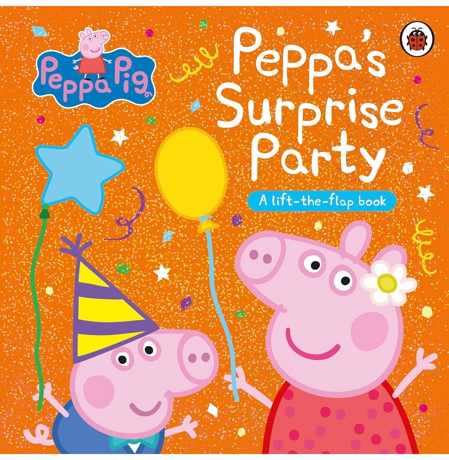 Preschool minds Peppa Pig: Peppa'S Surprise Party: A Lift:The:Flap Book [Board Book] Peppa Pig