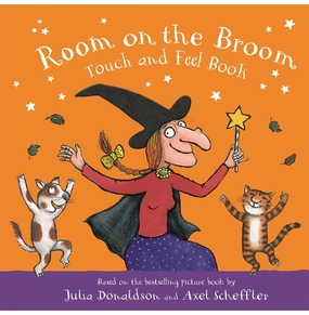 Room On The Broom Touch And Feel Book [Board Book] Julia Donaldson Tiny thinkers Learning fun