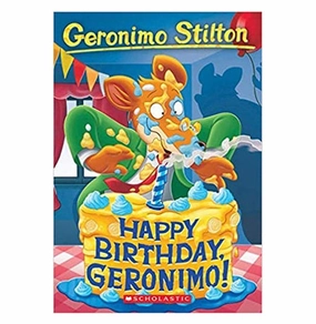 Quiet play for growing minds Happy Birthday Geronimo! (Geronimo Stilton #74) Geronimo Stilton