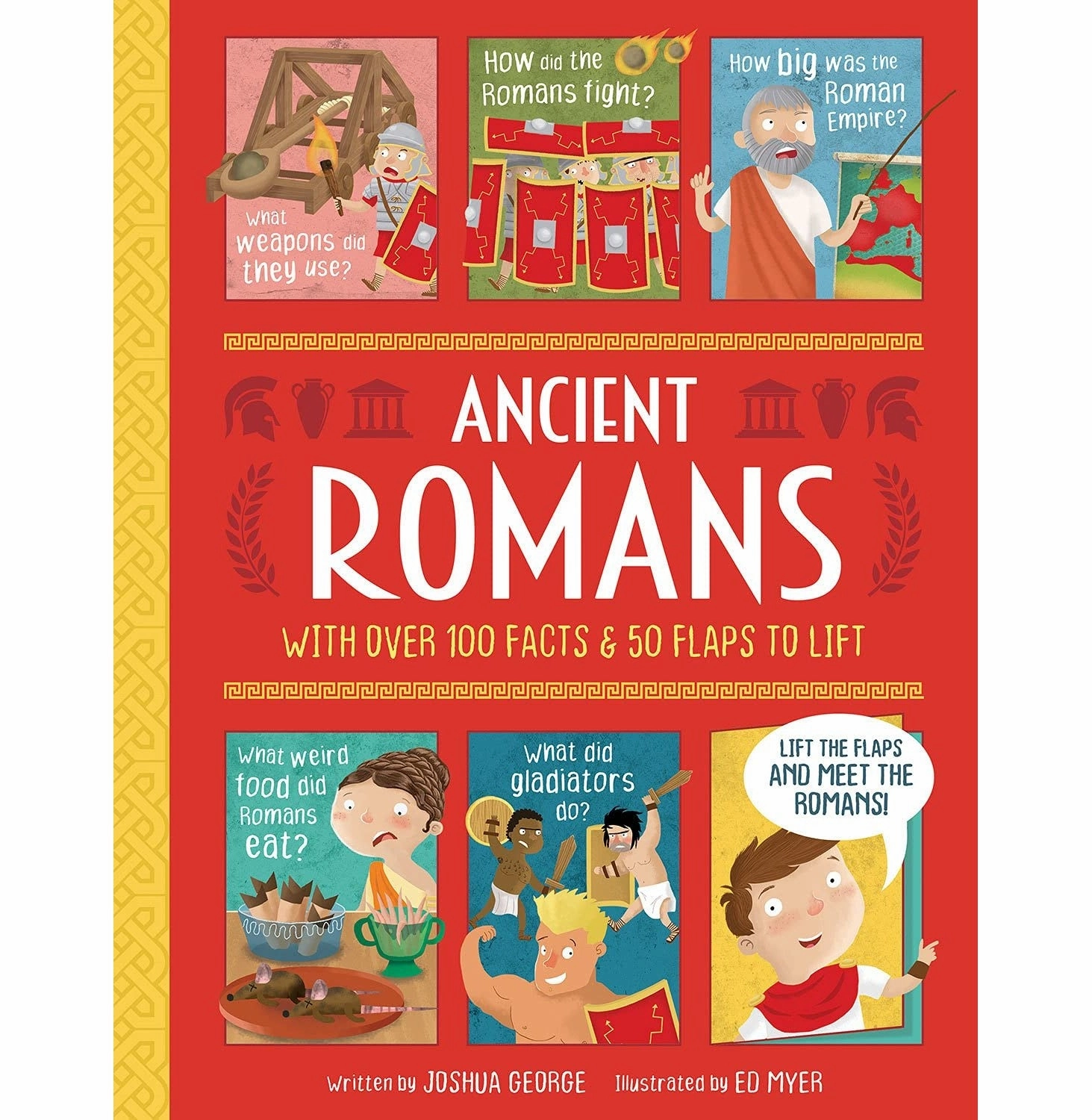 Early discovery Learning tools Ancient Romans : Interactive History Book For Kids [Hardcover] George Joshua And Myer Ed