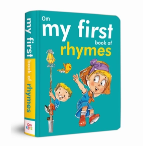 Nursery Rhymes : My First Board Book Of Rhymes (Padded Board Book) [Hardcover] Om Books Editorial Team Sensory fun for little hands Creative minds