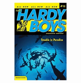 Hardy Boys 12: Trouble In Paradise [Paperback] Dixon Franklin W. Fun for curious minds Growing minds