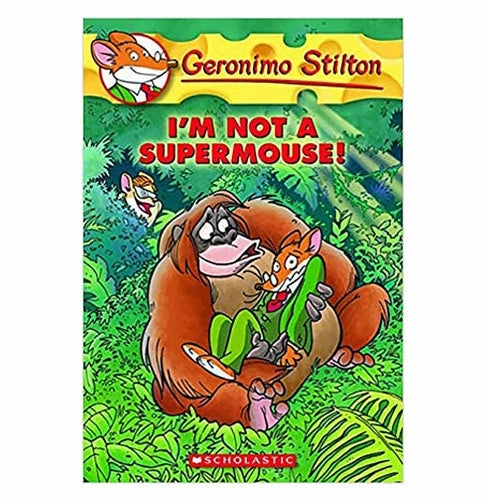 Geronimo Stilton # 43 I M Not A Supermouse Stilton Geronimo Tiny thinkers