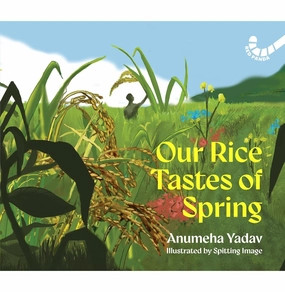 Our Rice Tastes Of Spring Moments of imagination