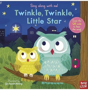 Sing Along With Metwinkle Twinkle Little Star [Board Book] Huang Yu:Hsuan And Nosy Crow Thoughtful learning