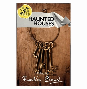 The Rupa Book Of Haunted House Ruskin Bond Young explorers Quiet play for growing minds