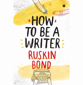 Tools for tiny thinkers How To Be A Writer [Hardcover] Bond Ruskin