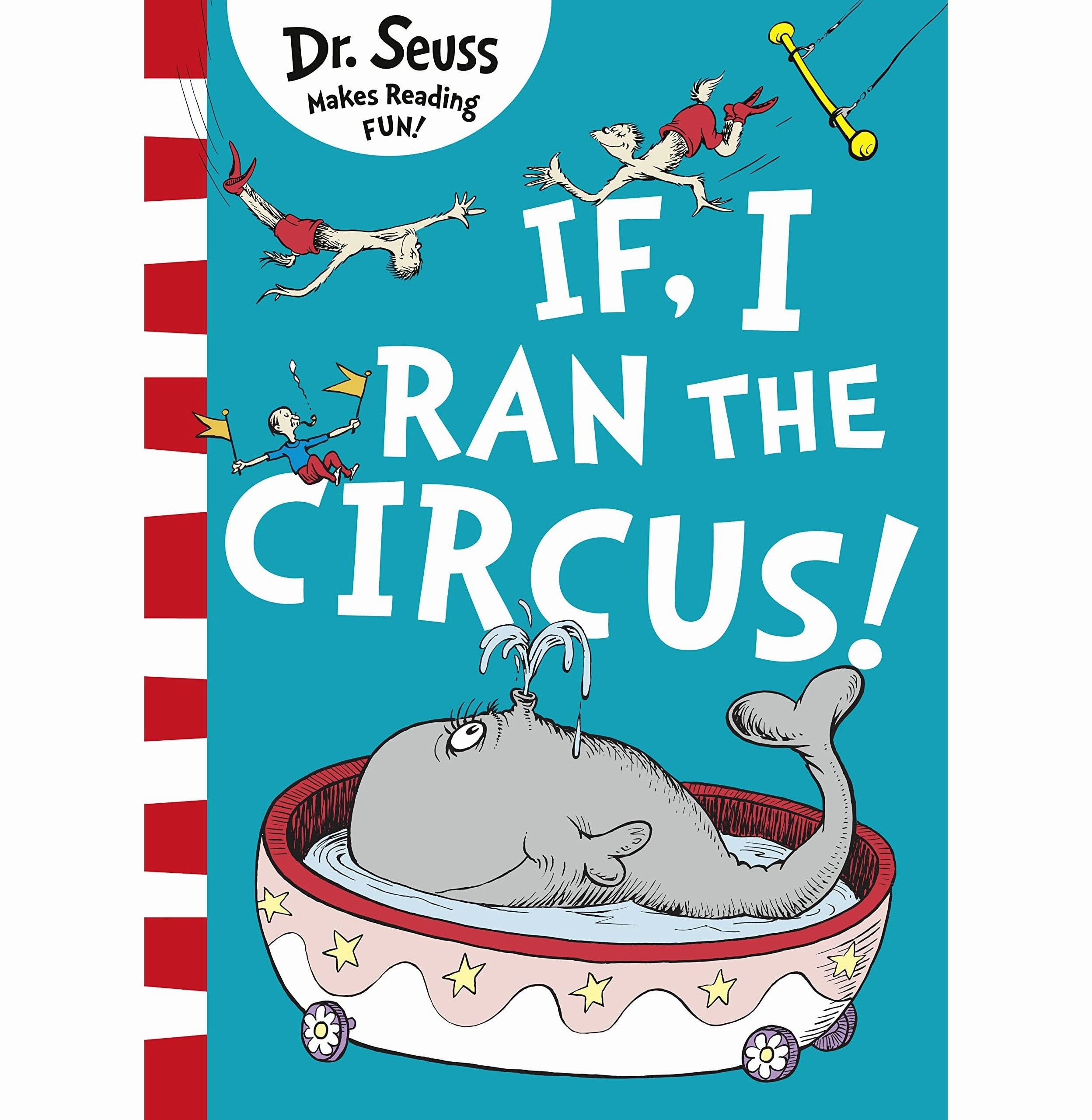 If I Ran Circus Rebranded [Paperback] Seuss Dr. Inspiring creativity
