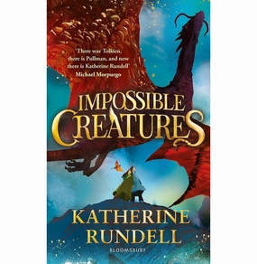 Impossible Creatures Katherine Rundell Rundell Creative minds