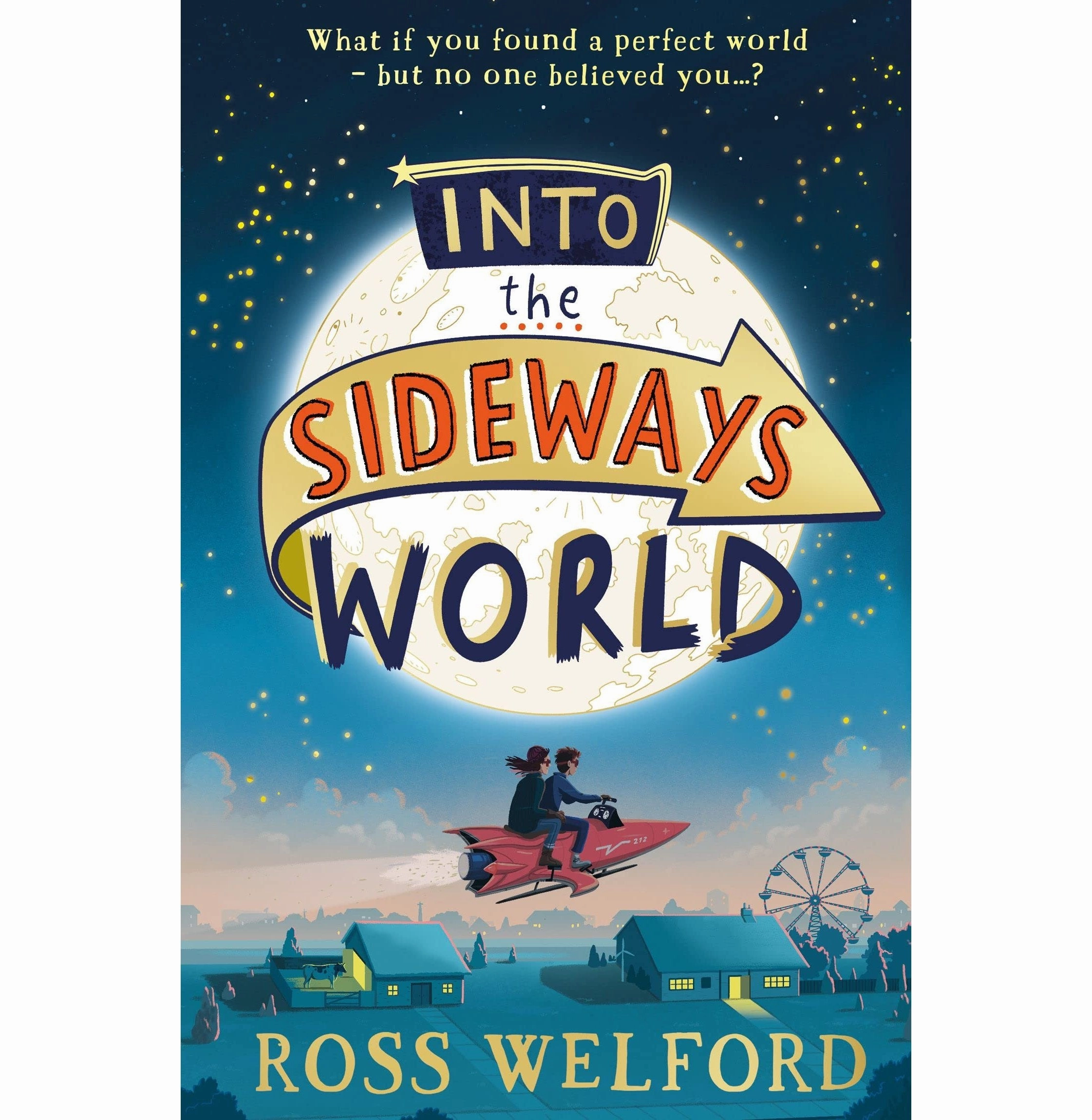 Discover & grow Into The Sideways World [Paperback] Welford Ross