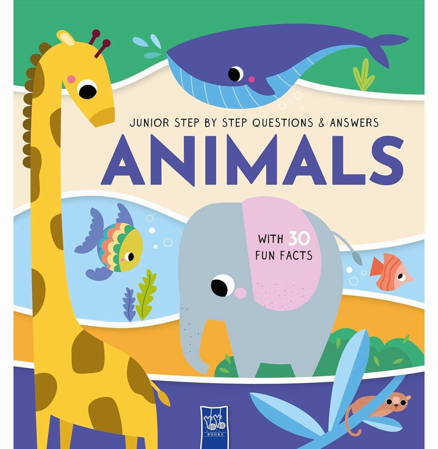Junior Step By Step-Questions & Answers: Animals Learn at home