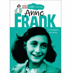 Growing minds Dk Life Stories: Anne Frank [Paperback] Krensky Stephen And Ager Charlotte