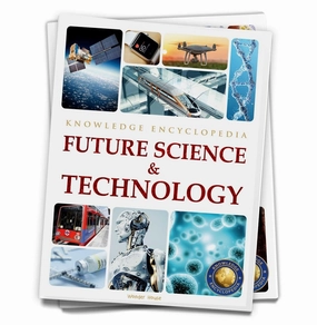 First explorers Future Science & Technology : Science Knowledge Encyclopedia For Children