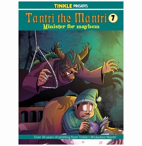 Little learners Learning tools Tinkle - Tantri The Mantri 7: Minster For Mayhem