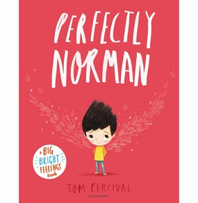 Nurturing minds Young minds at work Perfectly Norman: A Big Bright Feelings Book [Board Book] Percival Tom