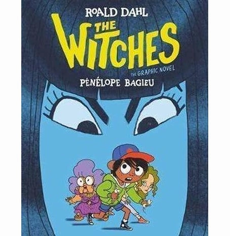 The Witches: The Graphic Novel [Hardcover] Dahl Roald And Bagieu Penelope Play & learn Little creators