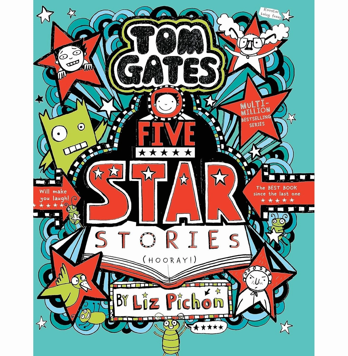 Moments of imagination Tom Gates #21: Five Star Stories Liz Pichon