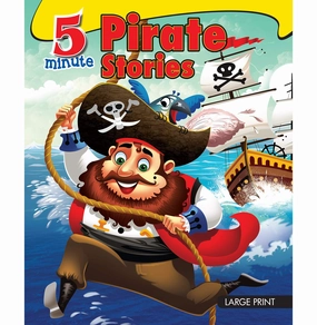 Large Print: 5 Minute Pirate Stories [Hardcover] Om Books Editorial Team Smart little ones Kid-centered learning