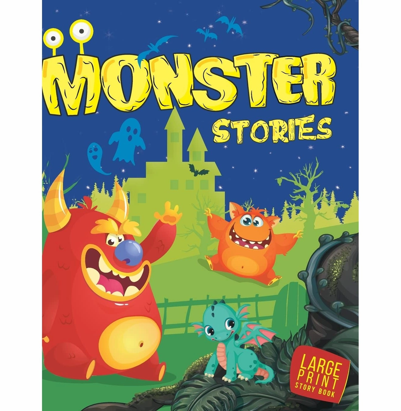 Fun that fuels growth Large Print: Monster Stories [Hardcover] Om Books Editorial Team