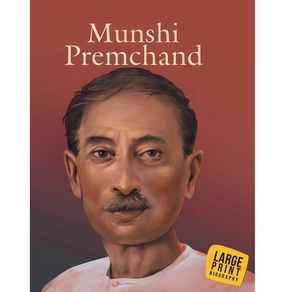 Discover & grow Large Print: Munshi Premchand (Illustrated Biography) [Hardcover] Om Books Editorial Team