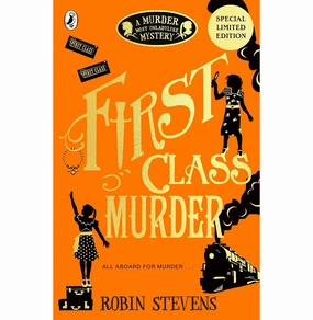 First Class Murder: A Murder Most Unladylike Mystery Creative time for curious minds