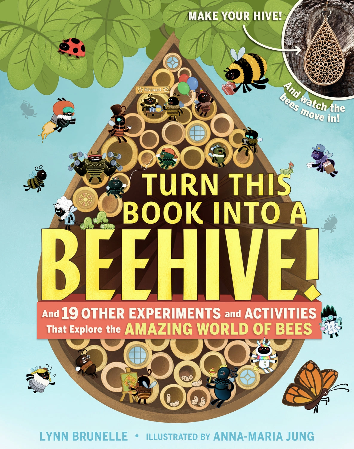 Curiosity starters Educational fun Turn This Book Into A Beehive!