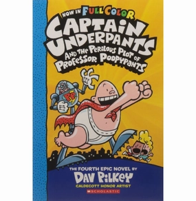 Kid-focused experiences Captain Underpants And The Perilous Plot Of Professor Poopypants Dav Pilkey