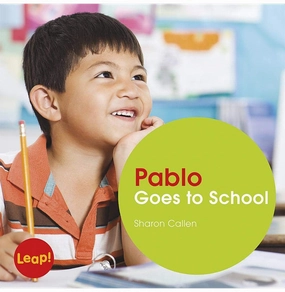 Preschool minds Pablo Goes To School (Leap! Set B: School) [Paperback] Callen Sharon
