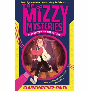 Fun that fuels growth The Mizzy Mysteries - A Skeleton In The Closet