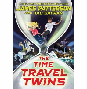 The Time Travel Twins Patterson James Creative minds