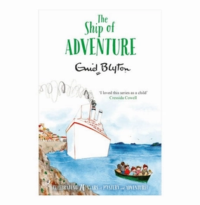 The Ship Of Adventure [Paperback] Enid Blyton Thoughtful learning Exploration made fun