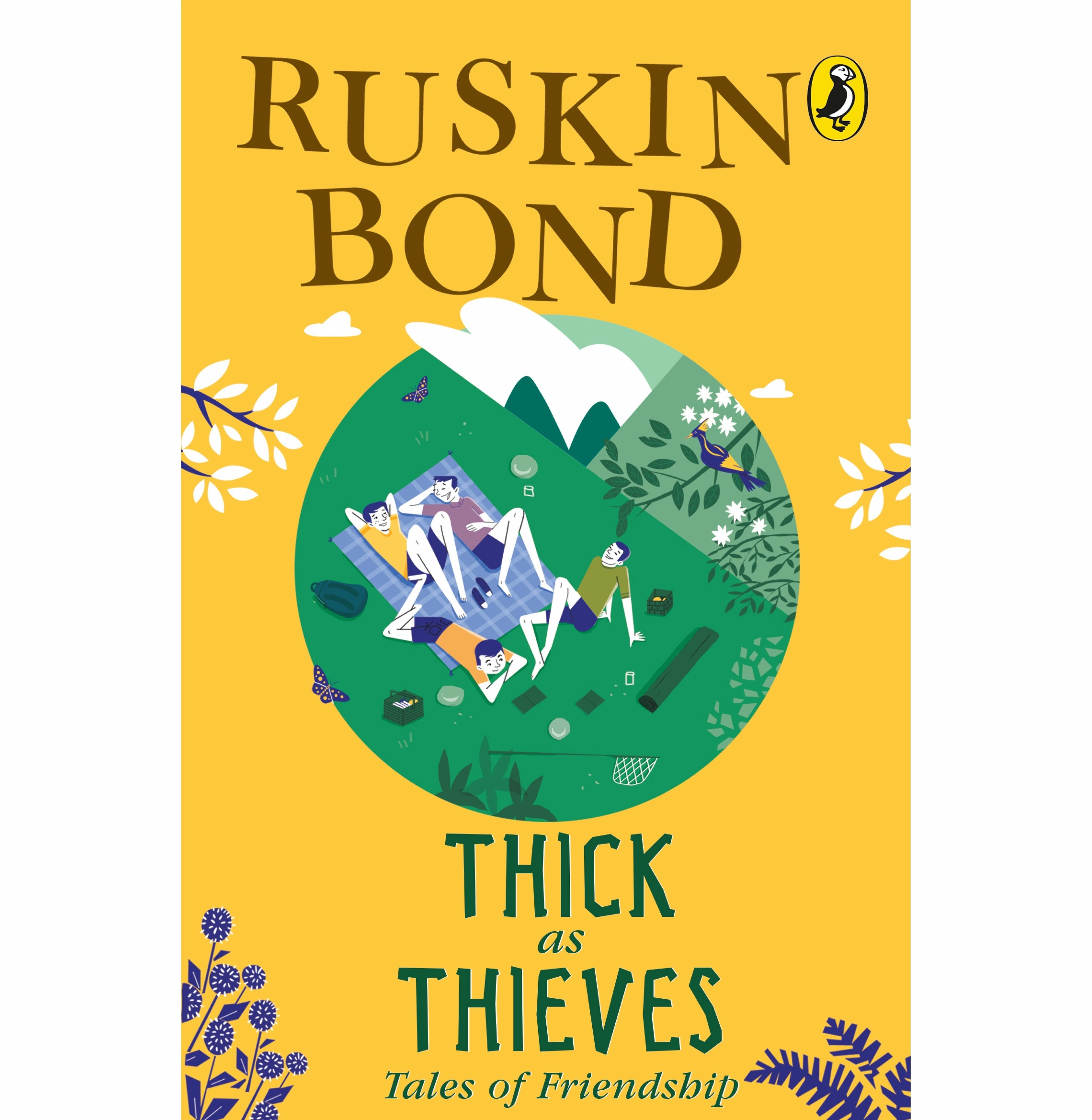 Thick As Thieves: Tales Of Friendship [Paperback] Ruskin Bond Bond Ruskin Tiny thinkers Learn at home