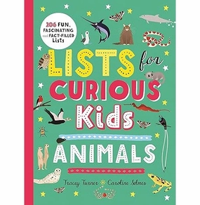Lists For Curious Kids: Animals: 206 Fun Fascinating And Fact:Filled Lists (Curious Lists 3) [Hardcover] Turner Tracey And Selmes Caroline Sensory fun for little hands Smart little ones