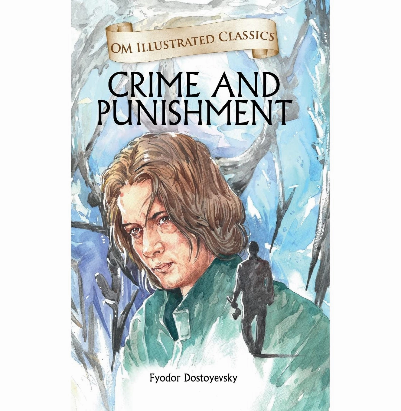 Children Classics : Crime And Punishment : Illustrated Abridged Classics With Practice Questions (Om Illustrated Classics For Kids) [Paperback] Fyodor Dostoyevsky Little hands Little creators